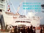 Lanfant, J - Historique de la flotte Des Messageries Maritimes (1851-1975)