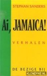 Sanders, Stephan - Ai, Jamaica! Over de zucht naar exotica in Europa