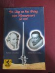 Bernaert, R. - De Slag en het Beleg van Nieuwpoort juli 1600