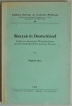 Sann, Auguste - Bunyan in Deutschland. Studien zur literarischen Wechselbeziehung zwischen England und dem deutschen Pietismus. Giessener Beiträge zur deutschen Philologie, ... 96.