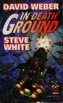 Weber, David; White, Steve - In Death Ground