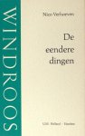 Verhoeven, Nico. - De eendere dingen Verhoeven, Nico. - De eendere dingen