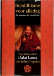 Dalai Lama 12015, Jeffrey Hopkins 55886, Jacqueline Moonen 14734 - Boeddhisme voor alledag De weg naar een zinvol leven