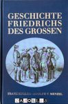 Franz Kugler, Adolph V. Menzel - Geschichte Friedrichs des Grossen