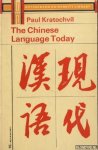 Kratochvil, Paul - The Chinese Langauge Today: Features of an Emerging Standard
