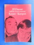 Donner, J.H. - Dagboek van de tweekamp Karpov-Kortsjnoi
