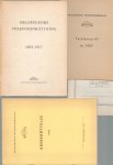 Helsingin puhelinyhdistys. - Helsingfors telefoninrattning, 1882-1957.  + TELEFONTARIFF 1957 + Arsberattelse 1956
