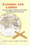 Hans Labohm, Alfred van Staden, Jan Rood - Cannons and canons Clingendael views of global and regional policies