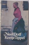 DOFF, NEEL, - Keetje Tippel.