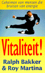 Bakker, R. - Vitaliteit! / druk 1
