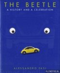 Pasi, Alessandro - The Beetle. A History and a Celebration