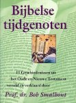 Smalhout, Prof. Dr. Bob - Smalhout, Prof. Dr. Bob-Bijbelse tijdgenoten