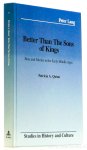 QUINN, P.A. - Better than the sons of kings. Boys and monks in the Early Middle Ages.