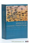 Bary, William Theodore de & Bloom, Irene. - Sources of Chinese Tradition. Second Edition. Volume I. From the Earliest Times to 1600.