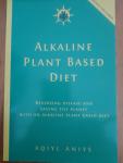 Aniys, Aqiyl - Alkaline Plant Based Diet / Reversing Disease and Saving the Planet With an Alkaline Plant Based Diet
