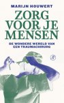Marijn Houwert 209583 - Zorg voor je mensen De wondere wereld van een traumachirurg