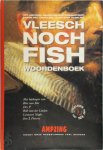  - Vleesch noch fish woordenboek het Ampzing Genootschap presenteert