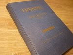 Händel; Georg Friedrich (1685–1759) - Messiah HWV 56 Oratorium in drei Teilen – Klavierauszug (Duits en Engels); voor Solisten (SAATB), gemengd koor (SSATB), orkest, basso continuo; Piano-uittreksel van Max Schneider