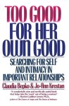 C Bepko ; J Krestan - Too Good For Her Own Good