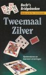 Marijke van Der Pas , Chris Niemeijer 143176 - Tweemaal zilver spelanalyses en toernooi-ervaringen