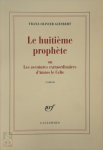 Franz-Olivier Giesbert - Le huitième prophète, ou, Les aventures extraordinaires d'Amros le Celte