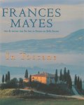 Frances Mayes - In Toscane