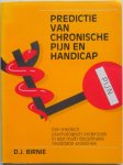 Birnie D J - Predictie van chronische pijn en handicap een medisch psychologisch onderzoek in een multi disciplinaire revalidatie-polikliniek Proefschrift Met lijst va afkortingen