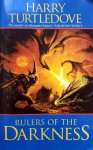 Turtledove, Harry - Rulers of the Darkness (ENGELSTALIG)