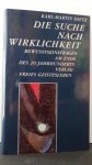 Dietz, Karl-Martin - Die Suche nach Wirklichkeit. Bewußtseinsfragen am Ende des 20. Jahrhunderts.