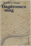 Singer Jerome L. - Dagdromen mag