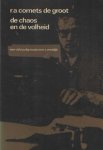Cornets de Groot, R.A. - De chaos en de volheid