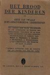 Smijtegelt, B. (e.a.) - Smijtegelt, B. (e.a.)-Het brood der kinderen