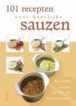  - 101 recepten voor heerlijke sauzen