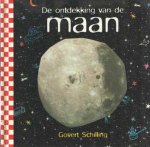 Schilling, Govert - De ontdekking van de maan Schilling, Govert - De ontdekking van de maan