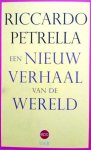 PETRELLA Riccardo - Een nieuw verhaal van de wereld (vertaling van Pour une nouvelle narration du monde - 2007)