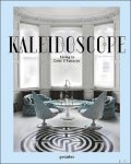 Ehmann, Sven Klanten, Robert Pease, Victoria - Kaleidoscope Living in Color and Patterns.