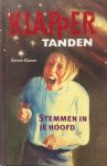 Steven Klamm - Klapper tanden - Stemmen in je hoofd