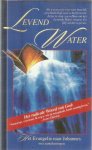 redactie - Levend water - het evangelie naar Johannes