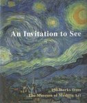 Franc, Helen - An Invitation to See: 150 Works from the Museum of Modern Art