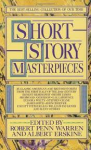 Edited by Robert Penn Warren and Albert Erskine - SHORT STORY MASTERPIECES