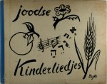 N/a - Joodse kinderliedjes. Illustraties van Arthur Bryks.