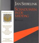 Siebelink, Jan - Schaduwen in de middag, Roman