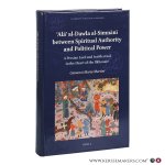 Martini, Giovanni Maria. - Ala al-Dawla al-Simnani between Spiritual Authority and Political Power. A Persian Lord and Intellectual in the Heart of the Ilkhanate.