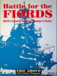 Grove, Eric - Battle for the Fiords Nato's forward maritime strategy in action