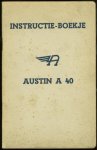 Oldtimer manuall - Instructie- boekje. Austin A 40 - typen Dorset, Devon Bestelwagen ( countryman )