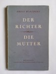 Wiechert, Ernst - Der richter / Die Mutter - Zwei Erzahlungen