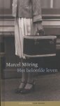 Marcel Möring - Schrijvers van naam - Het beloofde leven