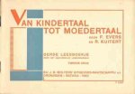 F. Evers en R. Kuitert - Van Kindertaal tot Moedertaal