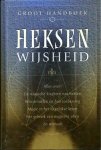 Onbekend - Groot handboek heksenwijsheid - Alles over de magische krachten van heksen, wiccarituelen en hun  toepassing, mag