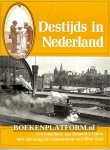 Zaal, Wim - Destijds in Nederland